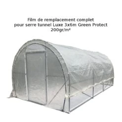 Couverture Complète Pour Serre Tunnel Luxe 3x6m Film 200gr/m² Hauteur 2,4m Green Protect